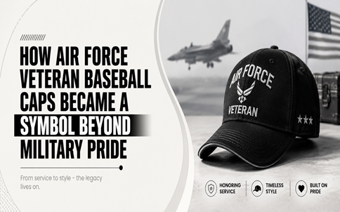 How Air Force Veteran Baseball Caps Became a Symbol Beyond Military Pride