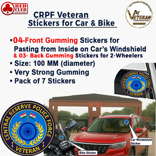 CRPF Veteran Car & Bike Stickers – 4 Inside Glass for Cars + 3 Back Gumming for 2-Wheelers (7 pcs)