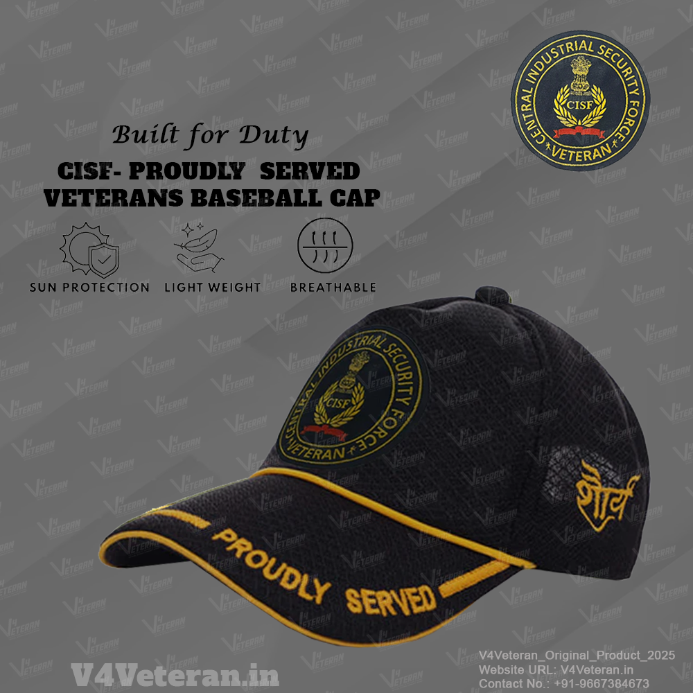 CISF Veterans (Black) Proudly Served Baseball Cap