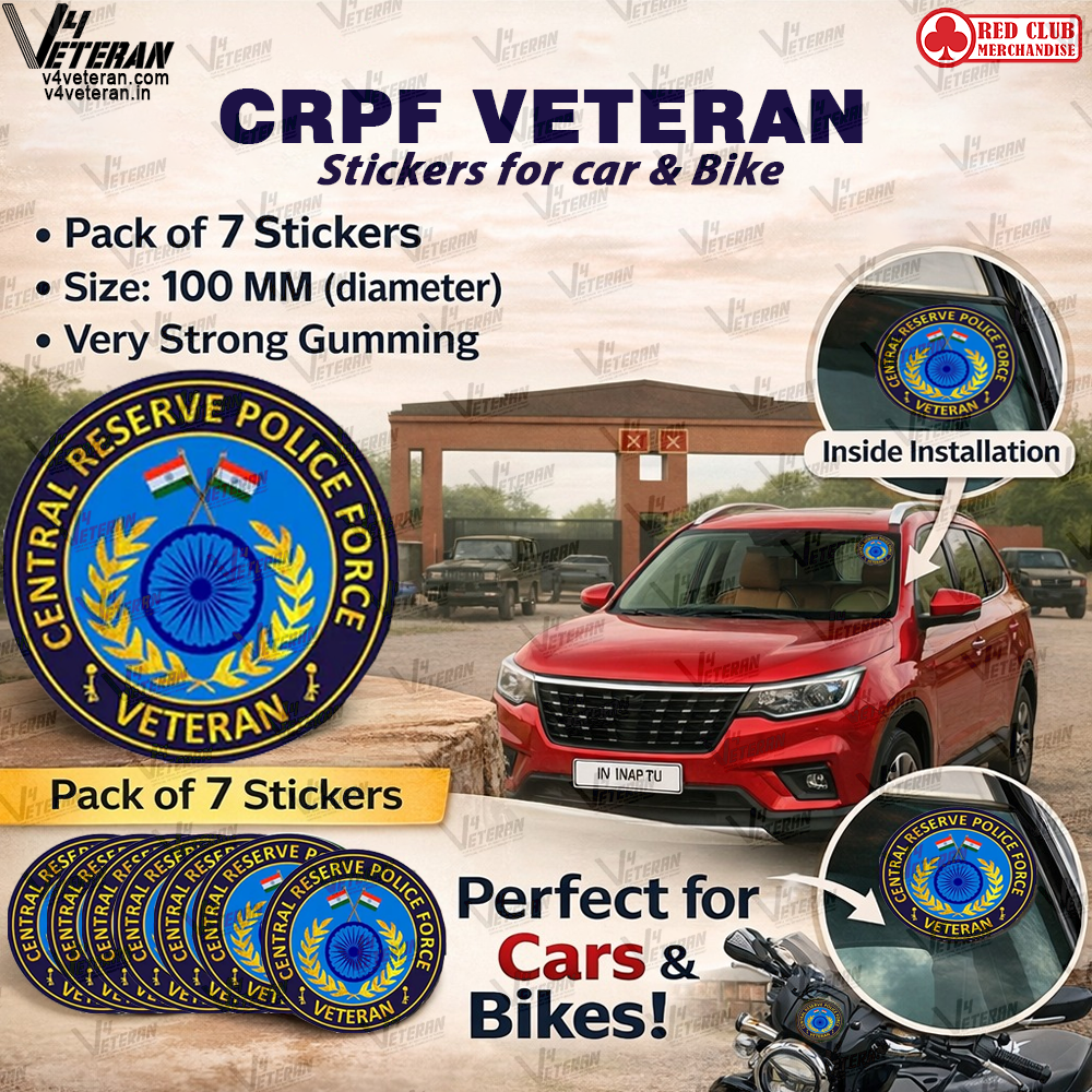 CRPF Veteran Car & Bike Stickers – 4 Inside Glass for Cars + 3 Back Gumming for 2-Wheelers (7 pcs)