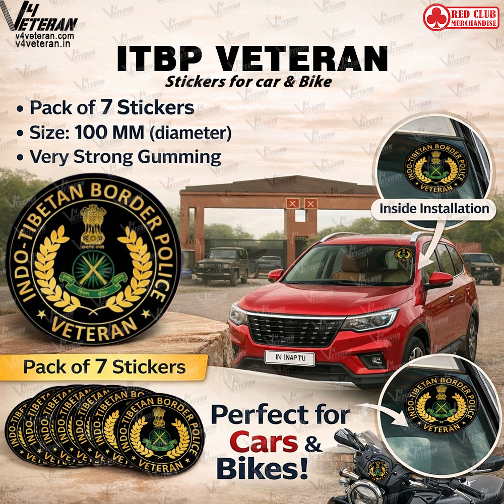 ITBP Veteran Car & Bike Stickers – 4 Inside Glass for Cars + 3 Back Gumming for 2-Wheelers (7 pcs)