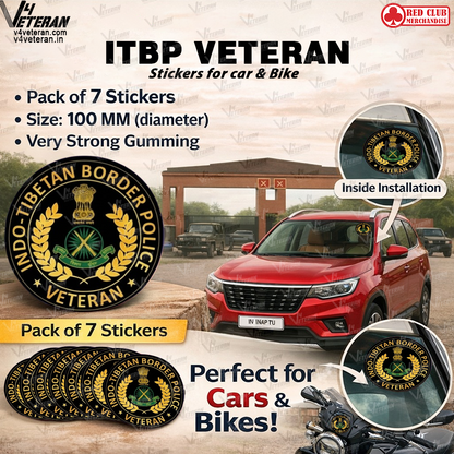 ITBP Veteran Car & Bike Stickers – 4 Inside Glass for Cars + 3 Back Gumming for 2-Wheelers (7 pcs)